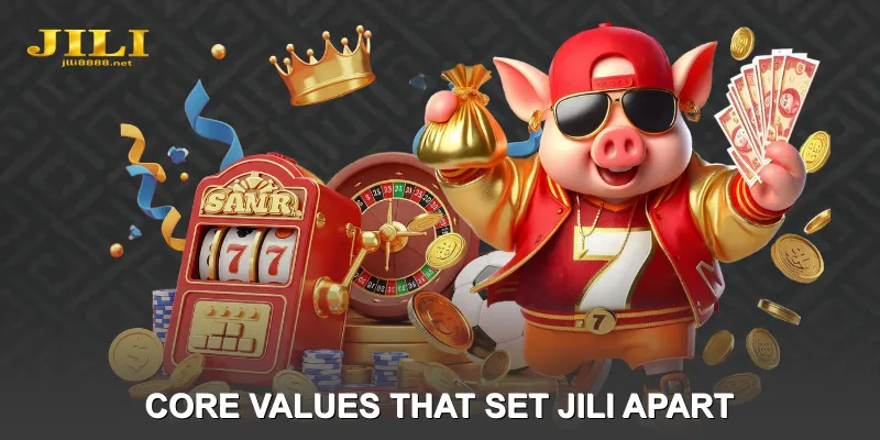🎯 Core Values That Set jili Apart