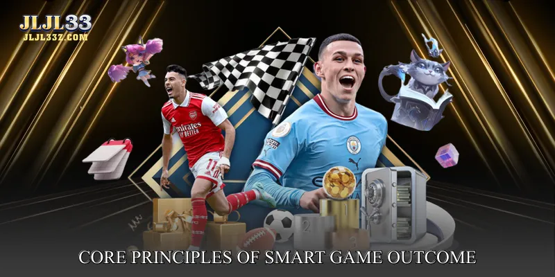 Core Principles of Smart Game Outcome