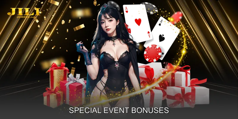 Special Event Bonuses